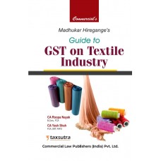 GUIDE TO GST ON TEXTILE INDUSTRY BY MADHUKAR HIREGANGE'S