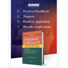 FORENSIC FORESIGHT -CASE-BASED PERSPECTIVE ON FORENSIC ACCOUNTING STANDARDS BY TAXMANN PUBLICATION