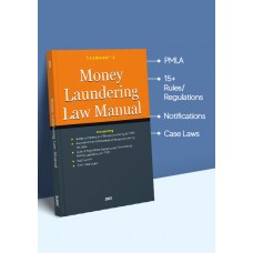 MONEY LAUNDERING LAW MANAUL  BY TAXMAN PUBLICATION