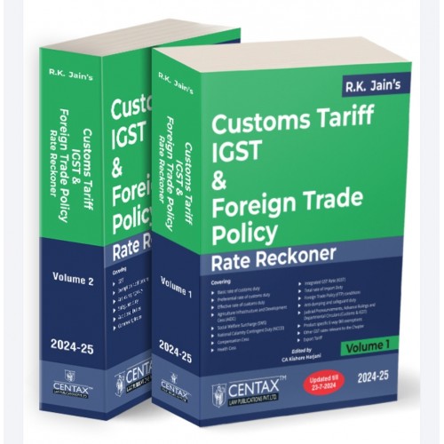 CUSTOMS TARIFF, IGST & FOREIGN TRADE POLICY RATE RECKONER -2024-25 CUSTOMS TARIFF, IGST & FOREIGN TRADE POLICY RATE RECKONER -2024-25