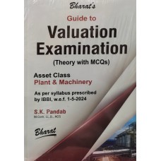 Valuation Examination (Theory with MCQs) – Plant & Machinery by S.K. Pandab – Edition 2024