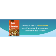 GOLD & TAXATION BY MEENAKSHI SUBRAMANIAM