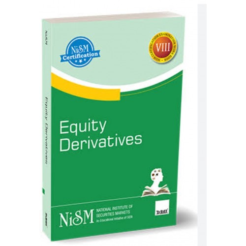 EQUITY DERIVATIVES - NISM- TAXMANN EQUITY DERIVATIVES - NISM- TAXMANN