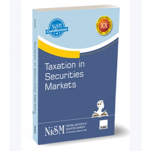 Taxation in Securities Markets- NISM BOOK-TAXMANPUBLICATION Taxation in Securities Markets- NISM BOOK-TAXMANPUBLICATION