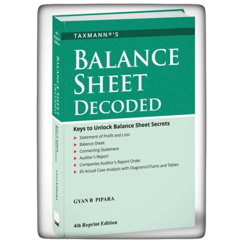Balance Sheet Decoded – Keys to Unlock Balance Sheet Secrets Gyan B. Pipara Balance Sheet Decoded – Keys to Unlock Balance Sheet Secrets Gyan B. Pipara