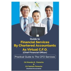 Guide to Financial Services By Chartered Accountants As Virtual C.F.O. (CHIEF FINANCIAL OFFICER) Paperback 