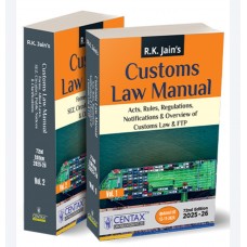 CUSTOMS LAW MANUAL /2024-25 BY R.K.JAIN 72 ND EDITION