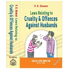 LAWS RELATING TO CRUELTY & OFFENCES AGAINST HUSBANDS