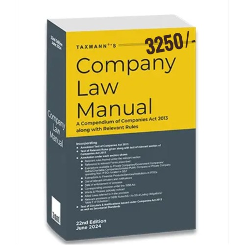 COMPANY LAW MANUAL-2024 -22st edition-TAXMANN PUBLICATIONS COMPANY LAW MANUAL-2024 -22st edition-TAXMANN PUBLICATIONS