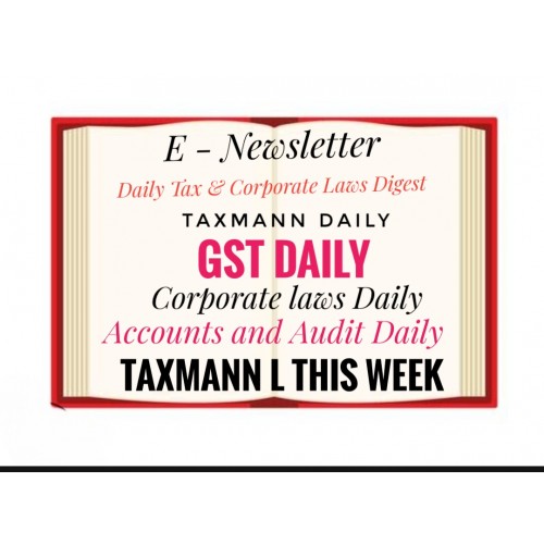 TAXMANN-PREMIUM NEWS & UPDAES E- NEWSLETTER ONE YEAR 2025 TAXMANN-PREMIUM NEWS & UPDAES E- NEWSLETTER ONE YEAR 2025