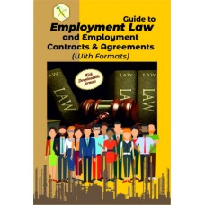 Guide to Employment Law and Employment Contracts & Agreements (With Formats) (2021)