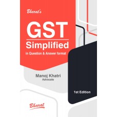 GST SIMPLIFIED in Question & Answer Format BY MANOJ KHATRI 