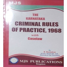 KARNATAKA CRIMINAL RULES OF PRACTICE,1968 WITH CASELAW