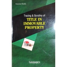 TRACING & SCRUTINY OF TITLE IN IMMOVABLE PROPERTY
