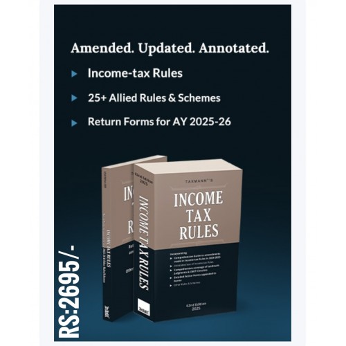 TAXMANN-INCOMETAX RULES 2025 TAXMANN-INCOMETAX RULES 2025