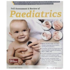 PEADIATRICS -SELF ASSESSMENT & REVIEW  BY ARVIND ARORA 9TH EDITION