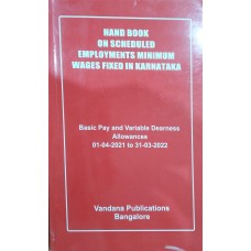 HAND BOOK ON SCHEDULED EMPLOYMENTS MINIMUM WAGES FIXED IN KARNATAKA