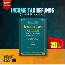 INCOME TAX REFUNDS (LAW & PROCEDURES) UNDER THE INCOME TAX LAW