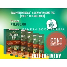 SAMPATH IYENGAR-LAW OF INCOME TAX -H PADAMCHNAND KHINCHA -K K CHYTHANAY 13TH EDITION BY BHARAT LAW HOUSE 