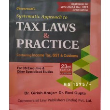 CS Executive Systematic Approach to Tax Laws & Practice June 23 By Girish Ahuja and Ravi Gupta
