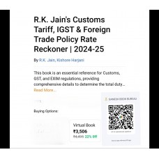 VIRTUAL BOOK| E BOOK- CUSTOMS TARIFF, IGST & FOREIGN TRADE POLICY RATE RECKONER -RK JAIN-2024-25