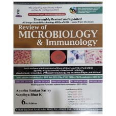 MICROBIOLOGY & IMMUNOLOGY BY APURBA SANKAR SASTRY-SANDHYA BHAT K 6TH EDITION
