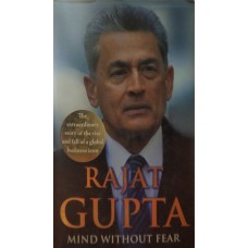 RAJAT GUPTA: MIND WITHOUT FEAR