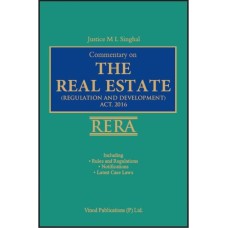 RERA COMMENTARY BY JUSTICE M L SINGHAL