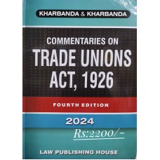 TRADE UNIONS ACT, 1926 - COMMENTARY BY KHARBANDA