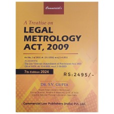 LEGAL METROLOGY ACT , 2009  BY DR.S  V GUPTA  7TH Edition 2024