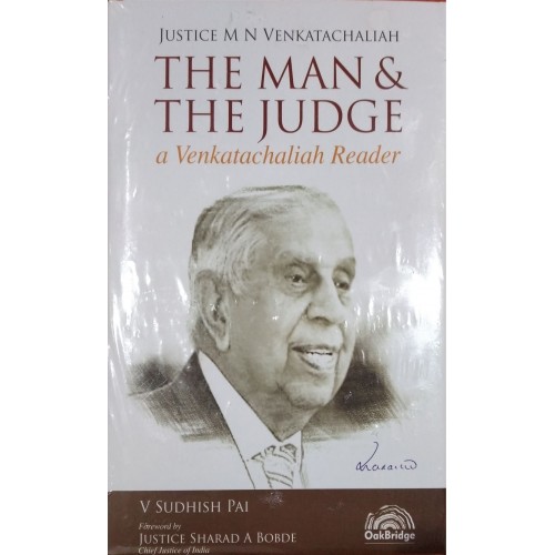 JUSTICE M N VENKATACHALLIAH:THE MAN & THE JUDGE A VENKATACHALIAH READER JUSTICE M N VENKATACHALLIAH:THE MAN & THE JUDGE A VENKATACHALIAH READER