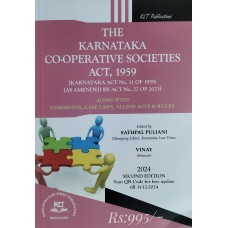 KARNATAKA CO-OPERATIVE SOCIETIES ACT, 1959  (KARNATAKA ACT NO .11 OF 1959 ) ( AS AMENDED BY ACT NO.27 OF 2023 ) Along with Comments, Case Laws, Allied Acts, Rules - 2024 ( updated 31-12-2024 