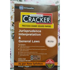 JURISPRUDENCE INTERPRETATION & GENERAL LAWS -TAXMANN CRACKER FOR NEW ICSI SYLLABUS-DECEMBER 2023-JUNE 2024 EXAMS