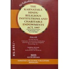 KARNATAKA HINDU RELIGIOUS INSTITUTIONS AND CHARITABLE ENDOWMENTS ACT, 1997-9TH EDITION 2023