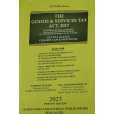KLJ PUBLICATIONS: THE GOODS & SERVICES TAX ACT, 2017 (CENTRAL ACT NO.12 OF 2017) As Amended by the Finance Act no.8 of 2023) 