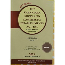 KARNATAKA SHOPS AND COMMERCIAL ESTABLISHMENTS ACT, 1961 -BY KLJ PUBLICATIONS 2023
