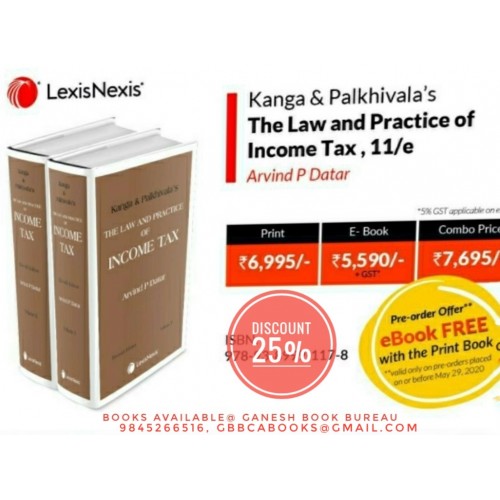 KANGA & PALKHIVALA: THE LAW AND PRACTICE OF INCOME TAX  11TH EDITION 2021