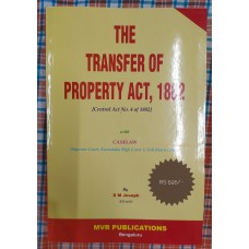 TRANSFER OF PEOPERTY ACT, 1882 ( CENTRAL ACT NO.4 OF 1882 ) with CASELAW (SUPREME COURT, KARNATAKA HIGH COURT & FULL BENCH CASES ) 2023