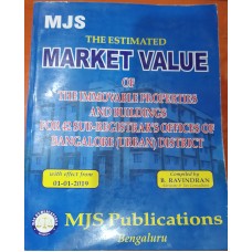 MJS:THE ESTIMATED MARKET VALUE OF THE IMMOVABLE PROPERTIES AND BUILDINGS FOR 42 SUB-REGISTRAR'S OFFICES OF BANGALORE (URBAN) DISTRICT BY B .RAVINDRAN 