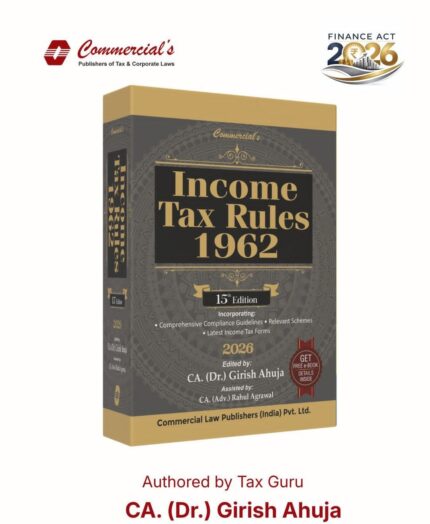 INCOME TAX RULES 1962 -Updated March 2026  By CA Girish Ahuja