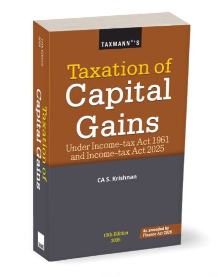 TAXATION OF CAPITAL GAINS -As amended by Finance Act, 2026